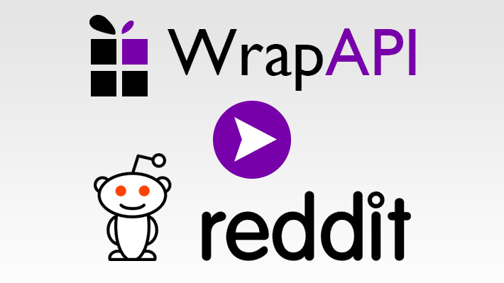 Click to play WrapAPI + Reddit video